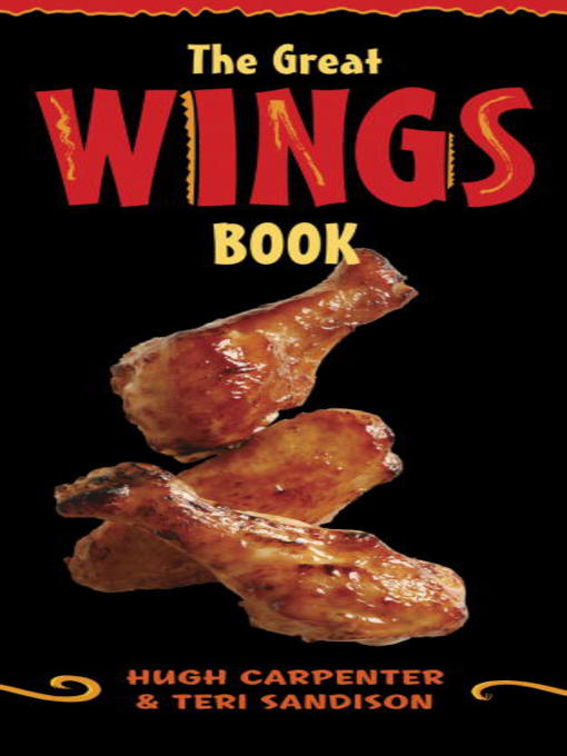 Title details for The Great Wings Book by Hugh Carpenter - Available